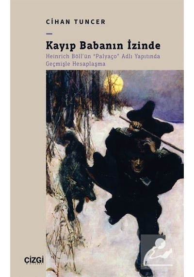 Kayıp Babanın İzinde / Cihan Tuncer