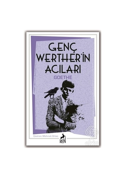 Genç Werther'in Acıları - Johann Wolfgang Von Goethe - Ren Kitap