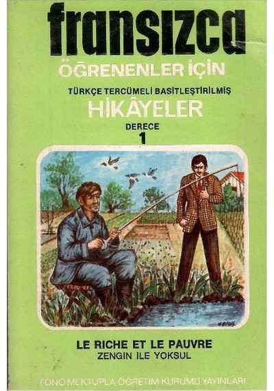 Fransızca Türkçe Hikayeler Derece 1 Kitap 1 Zengin İle Yoksul
