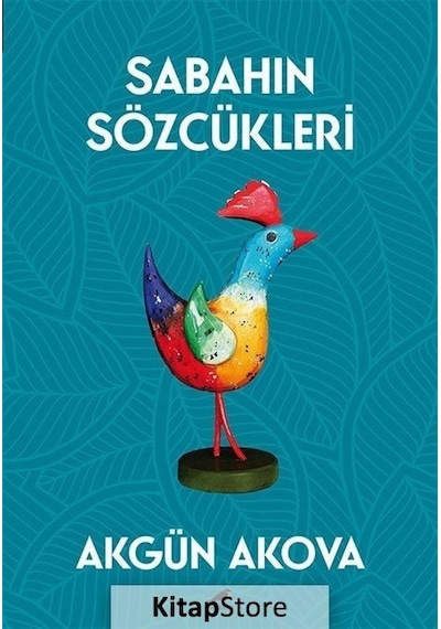 Sabahın Sözcükleri - Akgün Akova - Karakarga