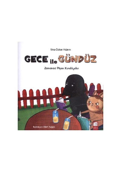 Gece ile Gündüz - Zamansız Pişen Kurabiyeler - Sima Özkan - Final Kültür Sanat Yayınları