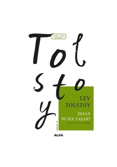 İnsan Ne İle Yaşar? - Lev Nikolayeviç Tolstoy - Alfa Yayıncılık