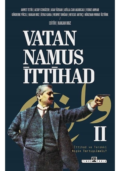 Vatan Namus İttihad 2- Timaş Yayınları