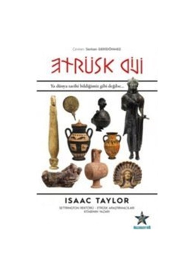 Etrüsk Dili - Isaac Taylor - Kozmostar