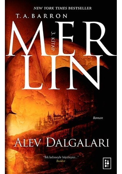 Parodi Merlin Alev Dalgaları 3. Kitap T. A. Barron
