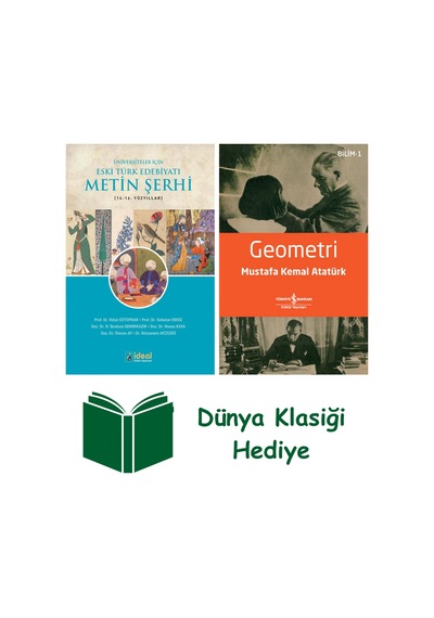 Üniversiteler İçin Eski Türk Edebiyatı Metin Şerhi + Geometri + Dünya Klasiği Hediye