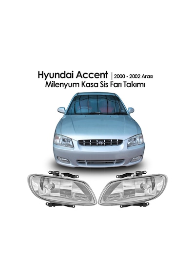 Hyundai Accent Sis Farı 2000-2002 Milenyum Sağ-Sol Takım