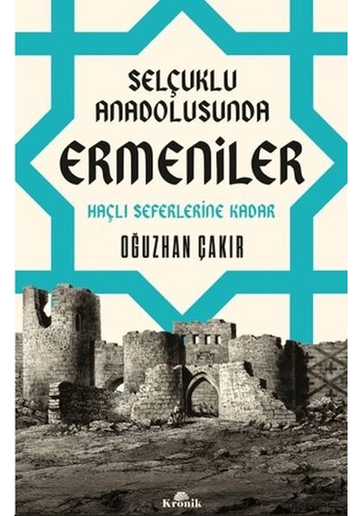 Selçuklu Anadolusunda Ermeniler