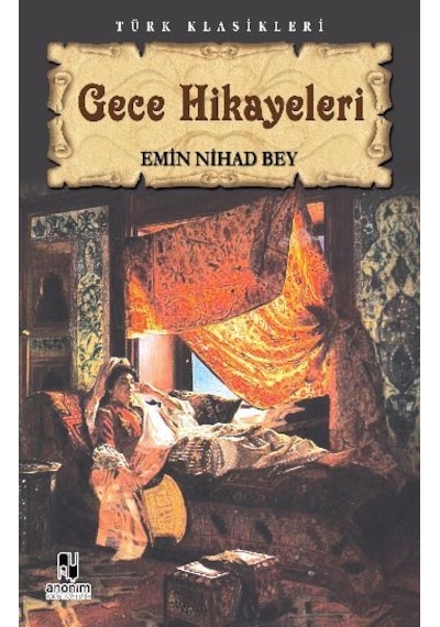 Gece Hikayeleri - Emin Nihat - Anonim Yayınları
