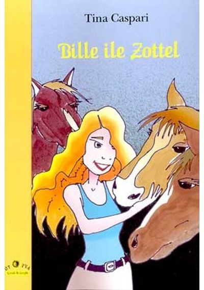 Bille ile Zottel - Tina Caspari - Ütopya Yayınevi