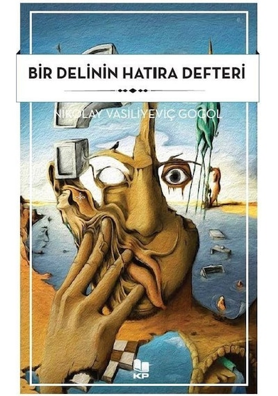 Bir Delinin Hatıra Defteri / Nikolay Vasiliyeviç Gogol
