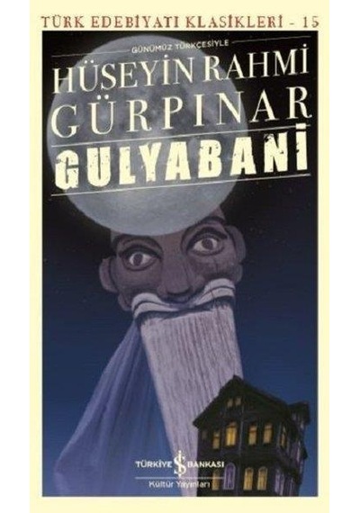 Gulyabani - Hüseyin Rahmi Gürpin - Türkiye Iş Bankasi Kültür Yayi