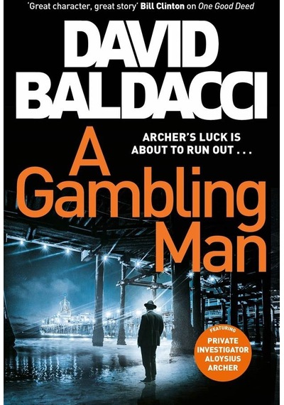 A Gambling Man - Aloysius Archer Series