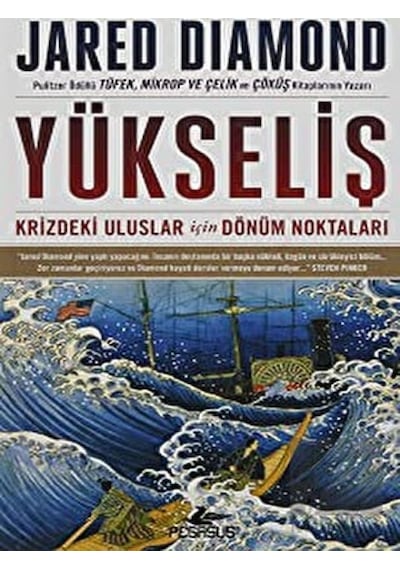 Yükseliş Krizdeki Uluslar İçin Dönüm Noktaları - Jared Diamond - Pegasus