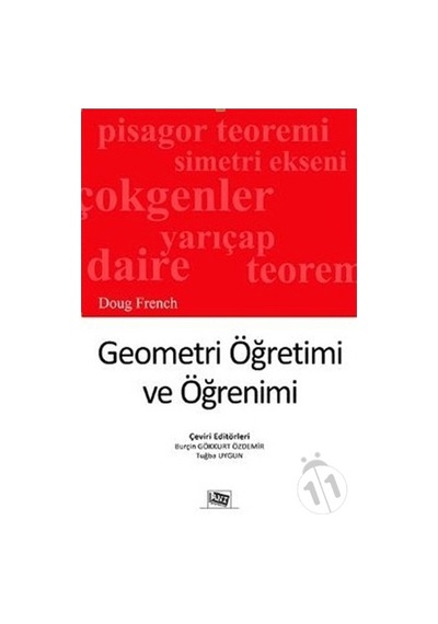 Geometri Öğretimi Ve Öğrenimi - Burçin Gökkurt Özdemir -  Tuğba Uygun - Anı Yayıncılık