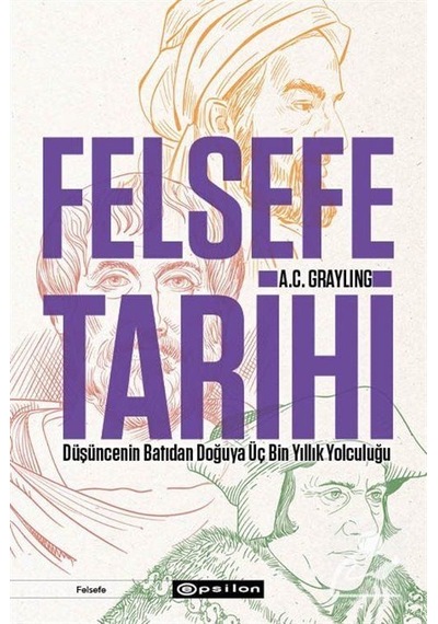 Felsefe Tarihi / A. C. Grayling