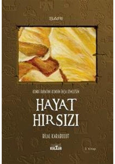 Hayat Hırsızı / Bilal Karabulut