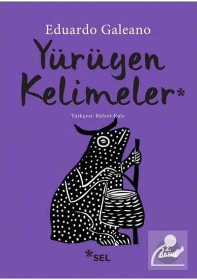 Yürüyen Kelimeler / Eduardo Galeano