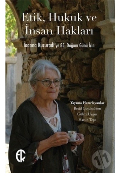 Etik. Hukuk ve İnsan Hakları