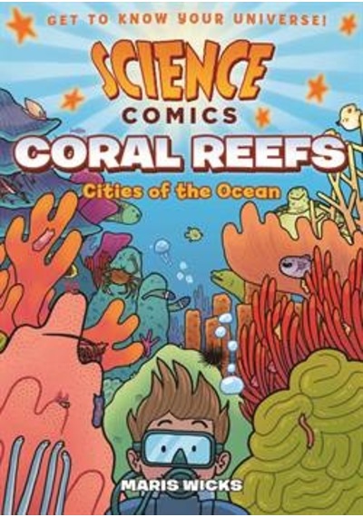 Science Comics: Coral Reefs 9781626721456