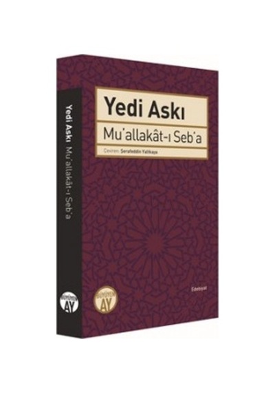 Yedi Askı -Mu'allakat -ı Seb'a - Büyüyenay Yayınları