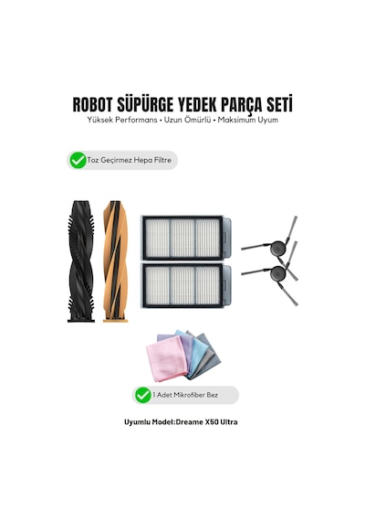 Dreame X50 Ultra İle Uyumlu 1 Ana Fırça 2 Yan Fırça 2 Filtre 1 Temizlik Bezi 11.0