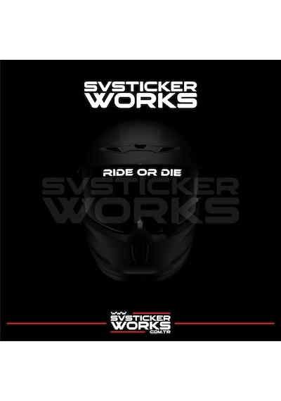 Ride Or Die Sticker Kask Vizör Sticker Tüm Kasklar Uyumlu 1 Adet Beyaz