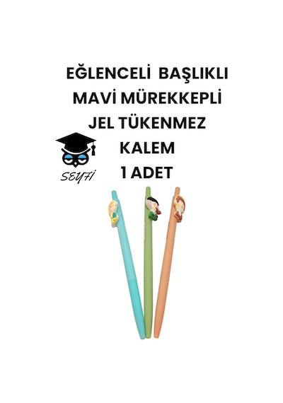 Eğlenceli Başlıklı İnce Uçlu Jel Tükenmez Kalem Mavi Mürekkep 22