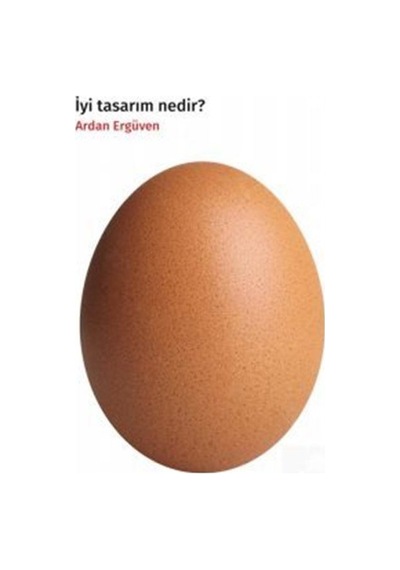 İyi Tasarım Nedir / Ardan Ergüven