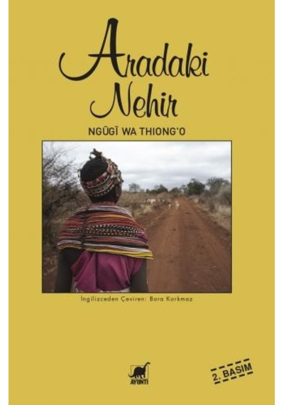 Aradaki Nehir - Ngugi Wa Thiong'o - Ayrıntı Yayınları