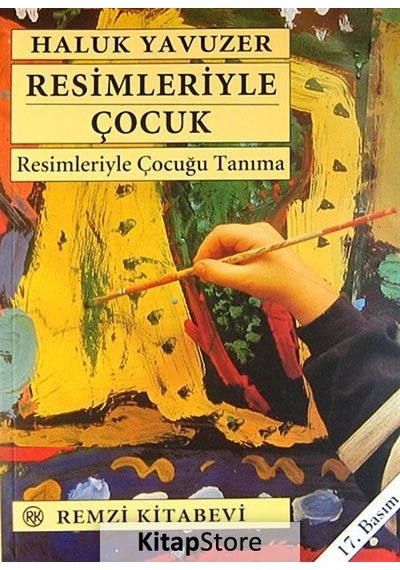 Resimleriyle Çocuk / Haluk  Yavuzer