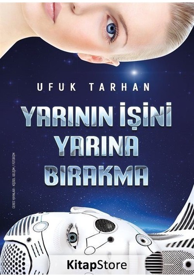 Yarının İşini Yarına Bırakma - Ufuk Tarhan