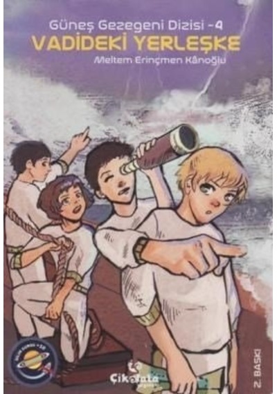 Güneş Gezegeni Dizisi 4 - Vadideki  Yerleşke
