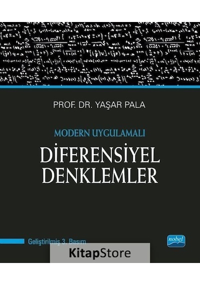 Modern Uygulamalı Diferensiyel Denklemler  - Yaşar Pala  - Nobel Akademik Yayıncılık