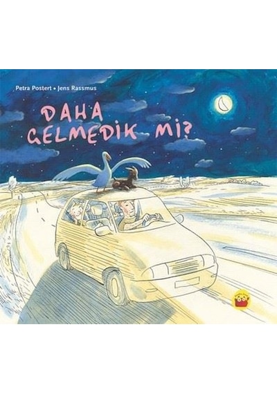 Daha Gelmedik mi? - Petra Postert - Kuraldışı Yayınları