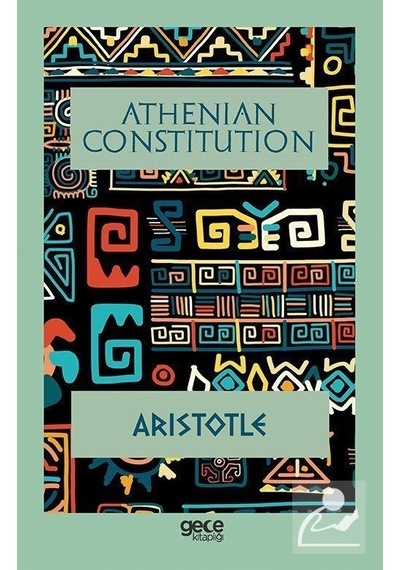 Athenian Constitution - Aristotle - Gece Kitaplığı