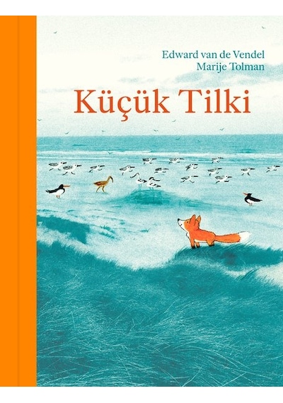 Küçük Tilki - Edward Van De Vendel - Meav Yayıncılık