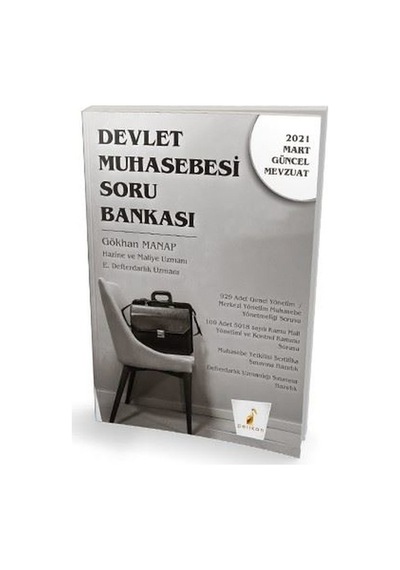 Devlet Muhasebesi Soru Bankası - 2021 Mart Güncel Mevzuat - Gökhan Manap - Pelikan Yayınları