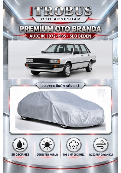 Audi 80 1972-1995 Uyumlu Premium Araba Brandası Oto Branda Sd3 Beden