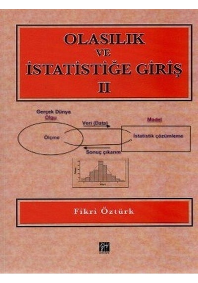 Olasılık ve İstatistiğe Giriş 2  -  Fikri Öztürk  -  Gazi Kitabevi