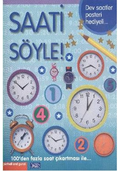 Saati Söyle - Poster Hediyeli - Kübra Havva Kabatürk - Parıltı Yayınları