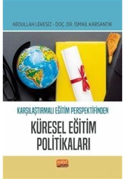 Karşılaştırmalı Eğitim Perspektifinden Küresel Eğitim Politika...