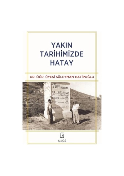 Yakın Tarihimizde Hatay