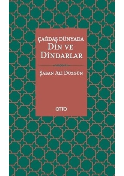 Çağdaş Dünyada Din Ve  Dindarlar