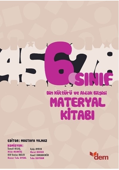 6. Sınıf Din Kültürü ve Ahlak Bilgisi Materyal Kitabı- Dem Yayınları