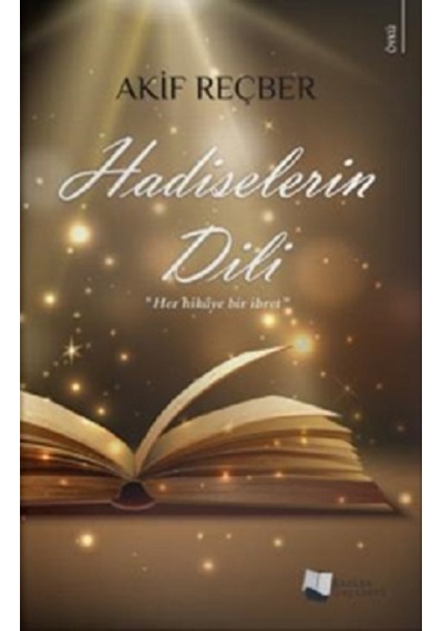 Hadiselerin Dili - Akif Reçber - Karina Yayınevi