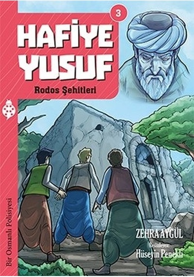Hafiye Yusuf 3-Rodos Şehitleri - Zehra Aygül - Uğurböceği