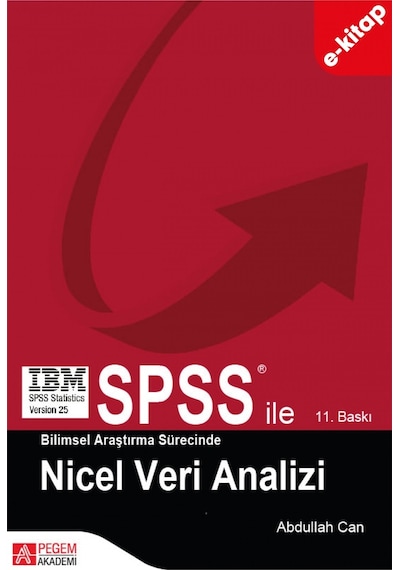 Spss İle Bilimsel Araştırma Sürecinde Nicel Veri Analizi E-kitap
