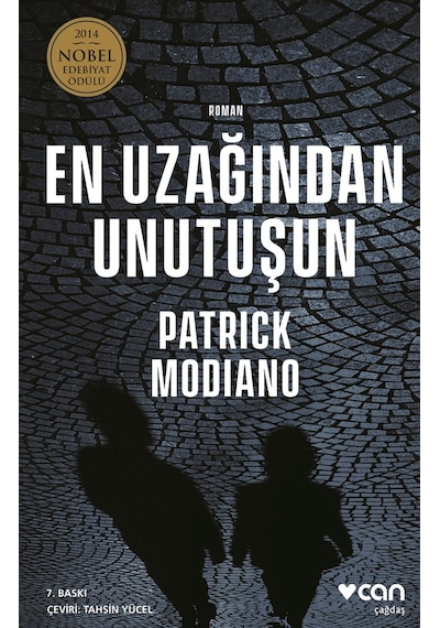 En Uzağından Unutuşun - Patrick Modiano - Can Yayınları