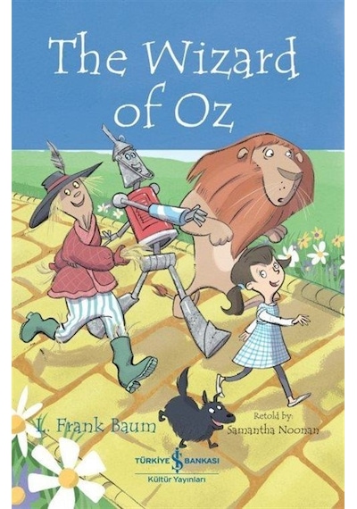 The Wizard of Oz - İngilizce Kitap - L. Frank Baum - İş Bankası Kültür Yayınları